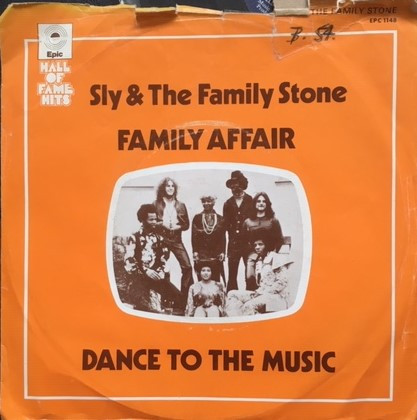 Sly & The Family Stone – Family Affair / Dance To The Music (1973