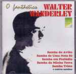 Cover of O Fantástico Walter Wanderley (Samba Só!), 2006, CD