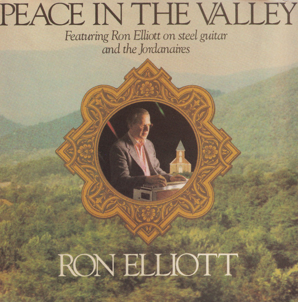 Ron Elliott - Peace In The Valley | Releases | Discogs