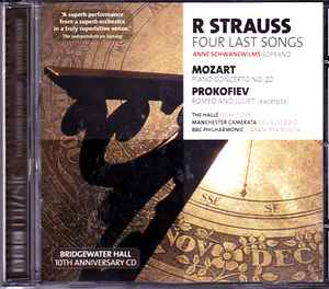 Four Last Songs / Piano Concerto No. 20 / Romeo And Juliet - R Strauss, Mozart, Prokofiev