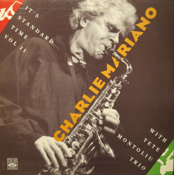 Charlie Mariano With Tete Montoliu Trio - It's Standard Time Vol. 2 ...