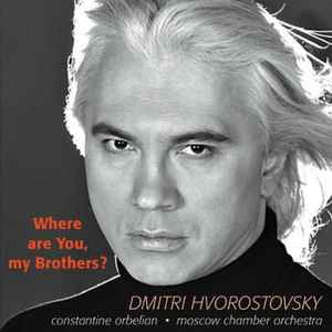 Dmitri Hvorostovsky - Where Are You, My Brothers? album cover