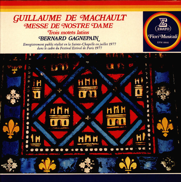 Guillaume de Machaut - Messe de notre dame (1979)