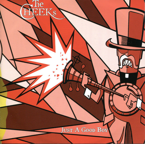 last ned album The Cheeks - Just A Good Boy