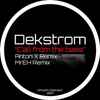 Dekstrom - Call From The Bass