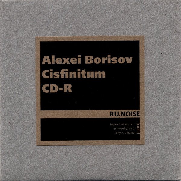 Album herunterladen Alexei Borisov, Cisfinitum, CDR - RUNOISE