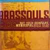 Brassouls - Not Your Ordinary Municipal Brass Band