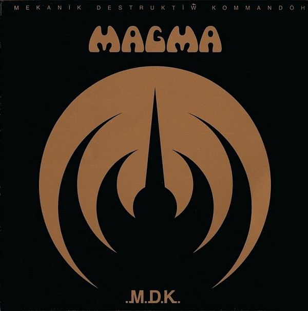 Magma - Mekanik destruktiw kommandoh (1973)