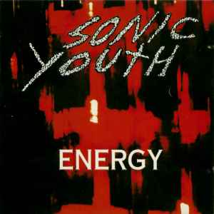 Sonic Youth - Energy album cover