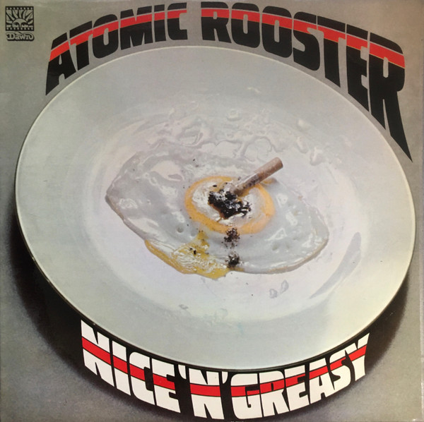 Atomic Rooster – Nice 'n' Greasy (1973, Vinyl) - Discogs