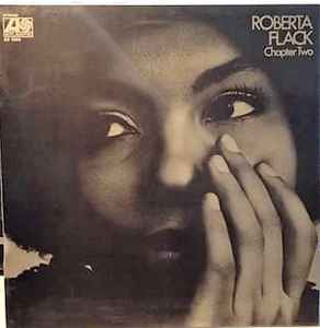 Roberta Flack – Chapter Two (1971, Vinyl) - Discogs