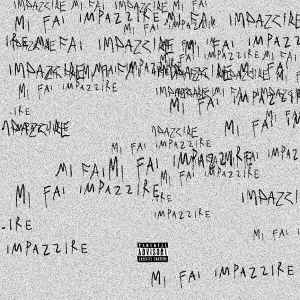 Blanco (29) - Mi Fai Impazzire album cover