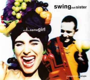 Swing Out Sister - Am I The Same Girl album cover