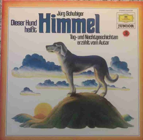 descargar álbum Jürg Schubiger - Dieser Hund Heißt Himmel