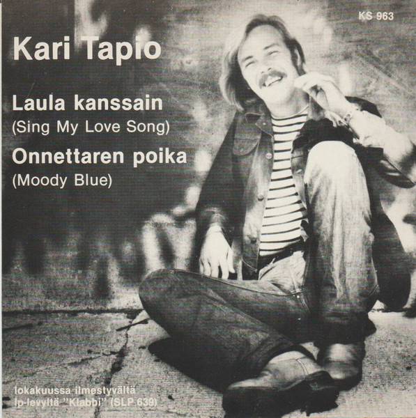 Kari Tapio – Laula Kanssain / Onnettaren Poika (1976, Vinyl) - Discogs