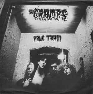 The Cramps - Drug Train