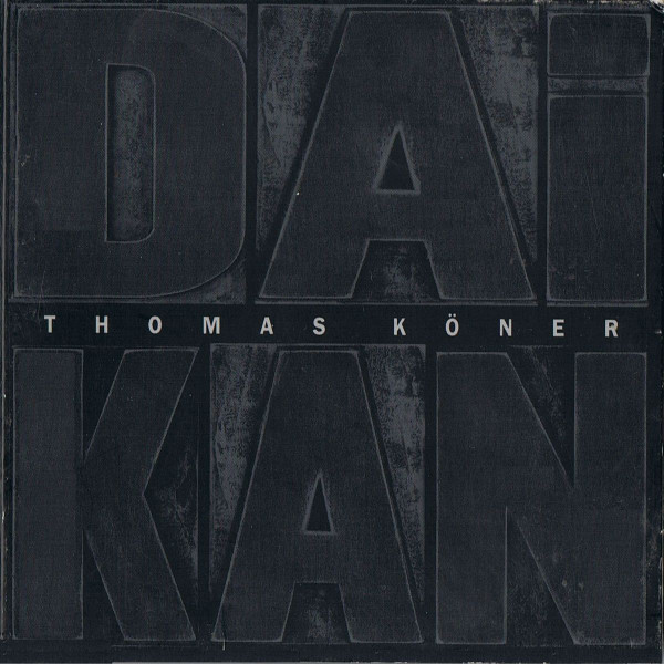 Thomas Köner – Daikan (2002, CD) - Discogs