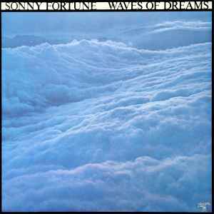 Waves Of Dreams - Sonny Fortune