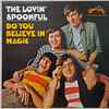 The Lovin' Spoonful - Do You Believe In Magic