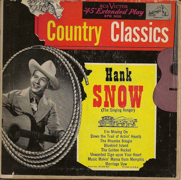 Hank Snow (The Singing Ranger) And His Rainbow Ranch Boys 