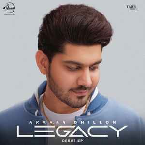 Armaan Dhillon - Legacy album cover