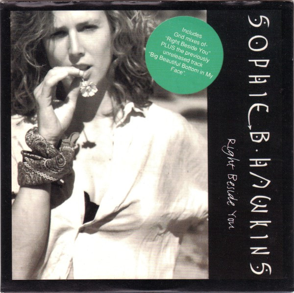 Sophie B. Hawkins - Right Beside You | Releases | Discogs