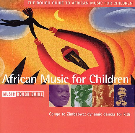 The Rough Guide To African Music For Children (2005, CD) - Discogs