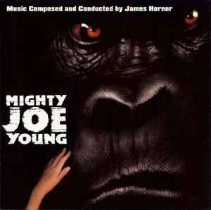 James Horner - Mighty Joe Young (Original Score)