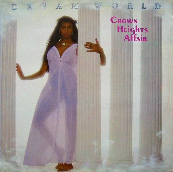 Crown Heights Affair - Dream World | Releases | Discogs