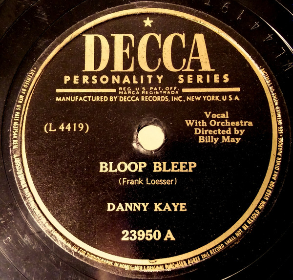 last ned album Danny Kaye - Bloop Bleep I Got A Song
