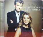 The Best of Celine Dion & David Foster (2012, CD) - Discogs