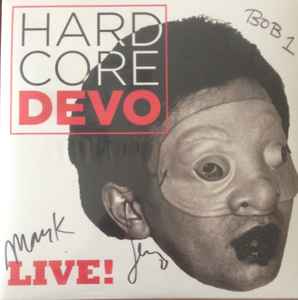 Devo - Hardcore Devo Live!