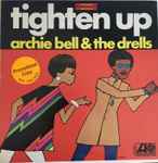 Archie Bell & The Drells – Tighten Up (1968, Presswell Press, Vinyl 