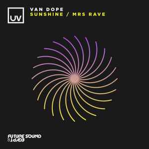 Van Dope - Sunshine / Mrs Rave album cover