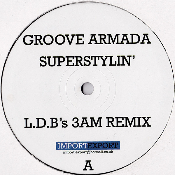 Groove Armada Superstylin 2006 Vinyl Discogs