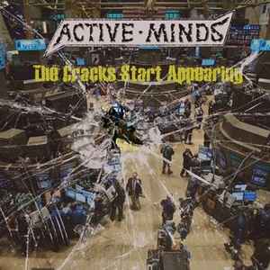Active Minds (2) - The Cracks Start Appearing album cover