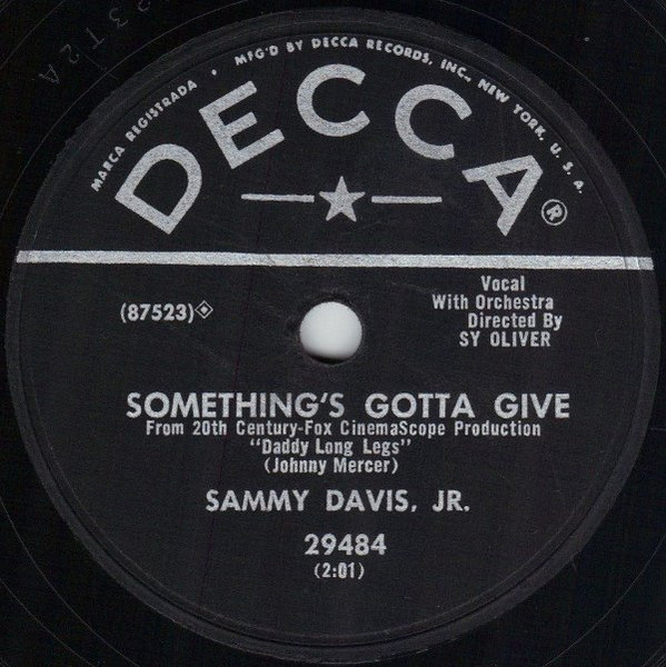 Sammy Davis, Jr. - Something's Gotta Give / Love Me Or Leave Me