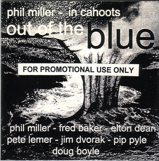 Phil Miller / In Cahoots – Out Of The Blue (2001