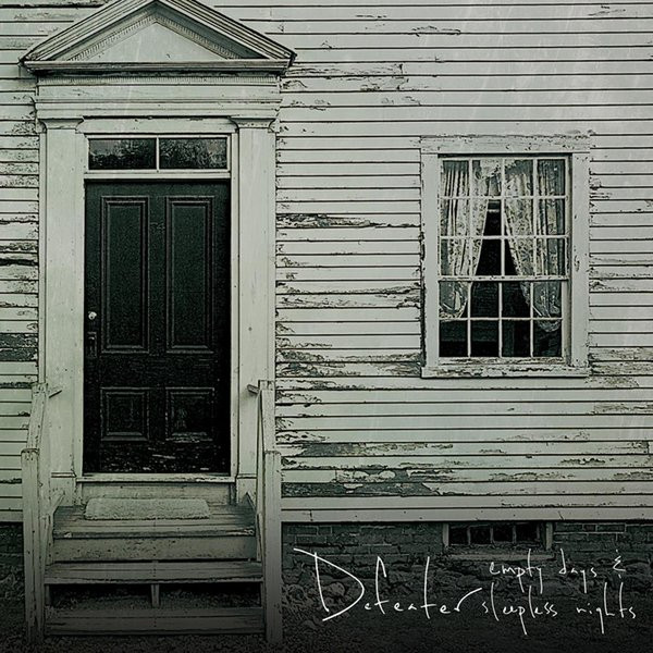 Empty Days & Sleepless Nights by Defeater