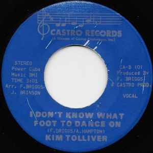 I Don't Know What Foot To Dance On - Kim Tolliver