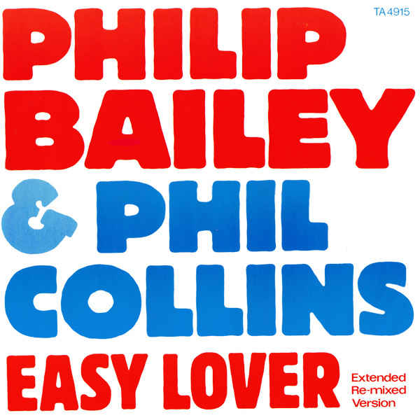 Philip Bailey & Phil Collins Easy Lover (Extended Remixed Version