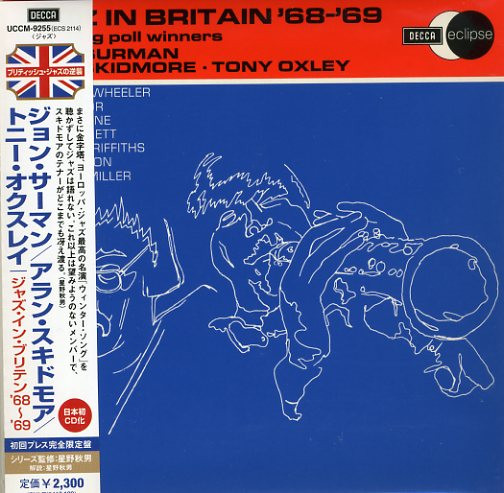 John Surman • Alan Skidmore • Tony Oxley – Jazz In Britain '68-'69 