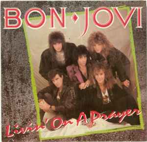 Bon Jovi - Livin' On A Prayer album cover