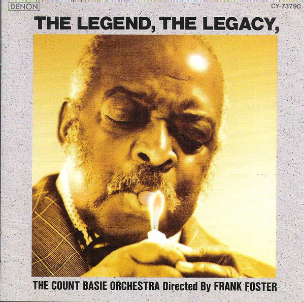 The Count Basie Orchestra Directed By Frank Foster – The Legend 