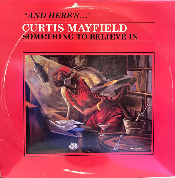 Curtis Mayfield - Something To Believe In | Releases | Discogs