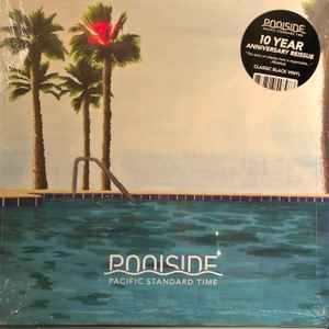 Poolside – Pacific Standard Time (2022, Vinyl) - Discogs