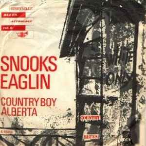 Snooks Eaglin – Country Boy / Alberta (1963, Vinyl) - Discogs