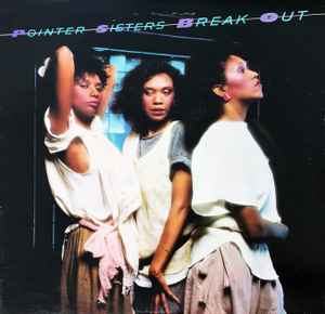 Pointer Sisters - Break Out album cover