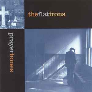 The Flatirons - Prayer Bones album cover