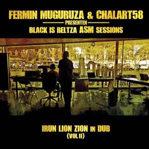 Fermin Muguruza - Black Is Beltza ASM Sessions - Irun Lion Zion In Dub (Vol II) album cover